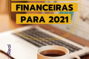 metas-financeiras-2021-2